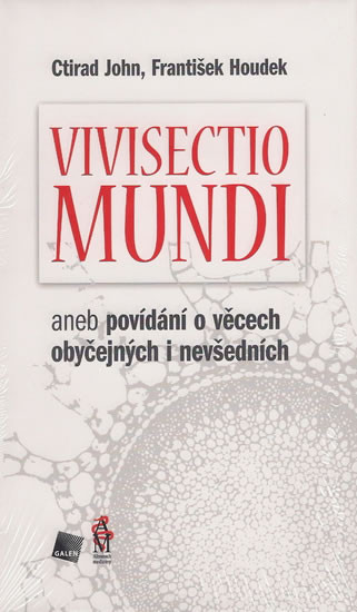 Vivisectio mundi, aneb povídání o věcech