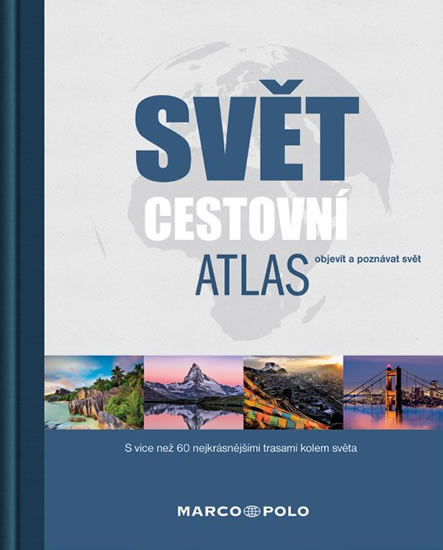 Svět - Cestovní atlas Svět - Cestovní atlas