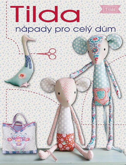 Tilda nápady pro celý dům Tilda nápady pro celý dům