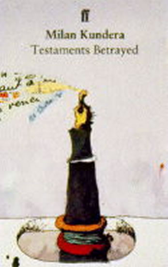 Testaments Betrayed Testaments Betrayed