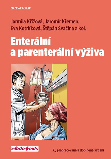 Enterální a parenterální výživa Enterální a parenterální výživa