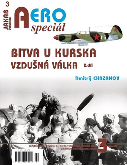AEROspeciál 3 - Bitva u Kurska 1 - Vzduš AEROspeciál 3 - Bitva u Kurska 1 - Vzduš
