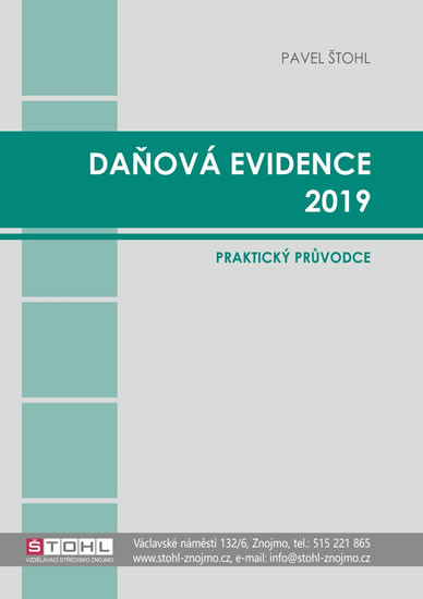 Daňová evidence 2019 - praktický průvodc Daňová evidence 2019 - praktický průvodc