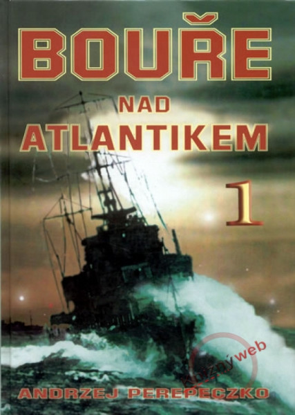 Bouře nad Atlantikem 1 Bouře nad Atlantikem 1
