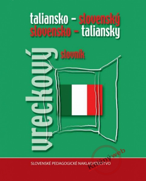 Talian.-sloven./slov.-talian. vreckový slovník Talian.-sloven./slov.-talian. vreckový slovník