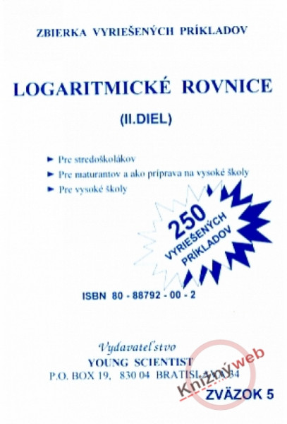Logaritmické rovnice II.diel Logaritmické rovnice II.diel