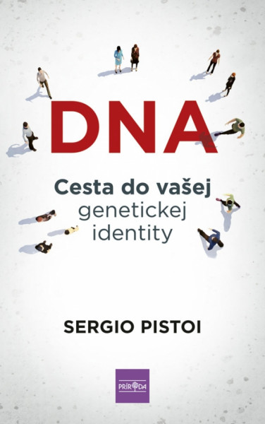 DNA: Cesta do vašej genetickej identity