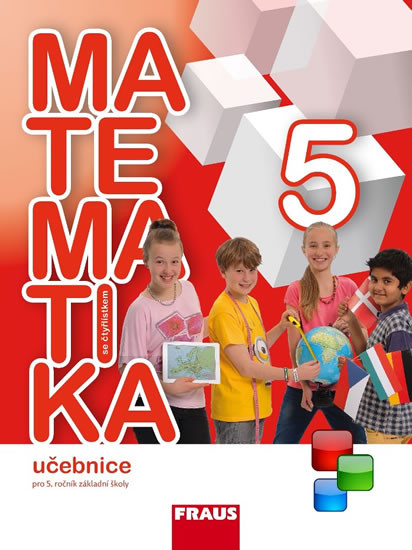 Matematika se Čtyřlístkem 5 pro ZŠ - Učebnice Matematika se Čtyřlístkem 5 pro ZŠ - Učebnice