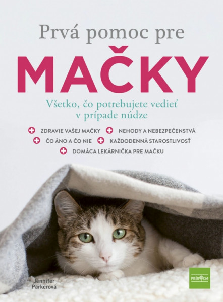Prvá pomoc pre mačky - Všetko, čo potrebujete vedieť v prípade núdze Prvá pomoc pre mačky - Všetko, čo potrebujete vedieť v prípade núdze