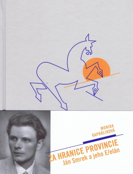 Za hranice provincie (Ján Smrek a jeho E/elán)