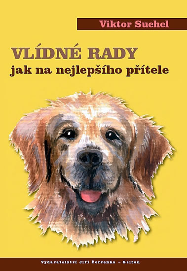 Vlídné rady jak na nejlepšího přítele Vlídné rady jak na nejlepšího přítele