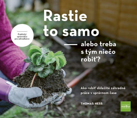 Rastie to samo – alebo treba s tým niečo robiť? Rastie to samo – alebo treba s tým niečo robiť?