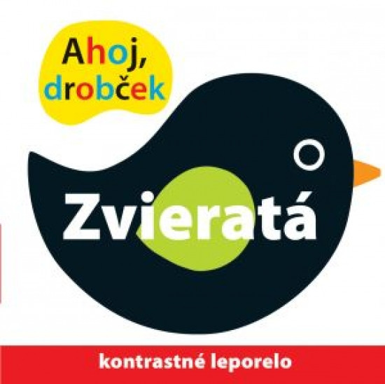 Ahoj, drobček Zvieratá