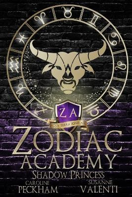 Zodiac Academy 4: Shadow Princess Zodiac Academy 4: Shadow Princess