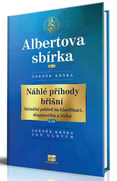 Náhlé příhody břišní - Aktuální pohled na klasifikaci, diagnostiku a léčbu 1. díl Náhlé příhody břišní - Aktuální pohled na klasifikaci, diagnostiku a léčbu 1. díl