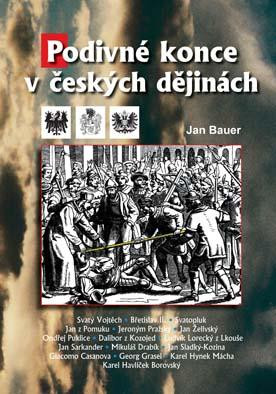 Podivné konce v českých dějinách Podivné konce v českých dějinách