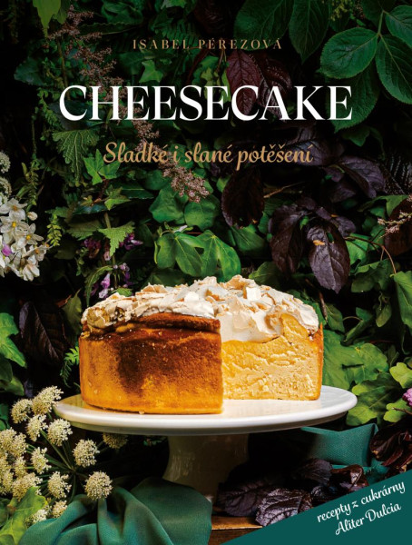 Cheesecake: Sladké i slané potěšení Cheesecake: Sladké i slané potěšení