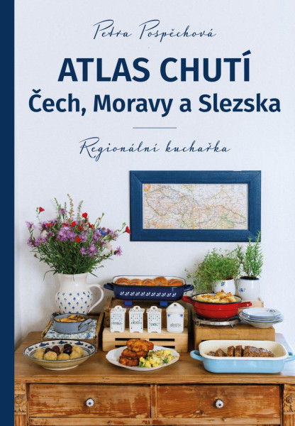 Atlas chutí Čech, Moravy a Slezka - Regionální kuchařka Atlas chutí Čech, Moravy a Slezka - Regionální kuchařka