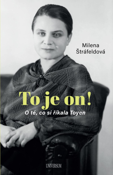 To je on! O té, co si říkala Toyen To je on! O té, co si říkala Toyen