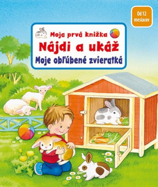 Moja prvá knižka – Moje obľúbené zvieratká Moja prvá knižka – Moje obľúbené zvieratká