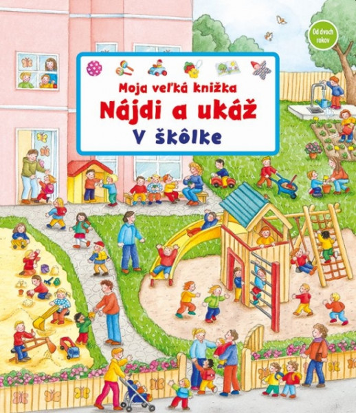 Moja veľká knižka – V škôlke Moja veľká knižka – V škôlke