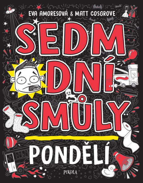 Sedm dní smůly: Pondělí Sedm dní smůly: Pondělí