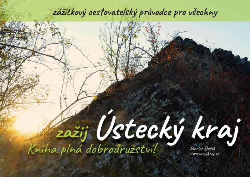 Zažij Ústecký kraj Zažij Ústecký kraj