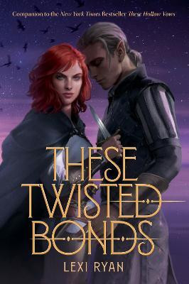 These Twisted Bonds These Twisted Bonds