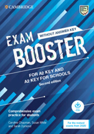 Exam Booster for A2 Key and A2 Key for Schools without Answer Key with Audio for the Revised 2020 Exams Exam Booster for A2 Key and A2 Key for Schools without Answer Key with Audio for the Revised 2020 Exams