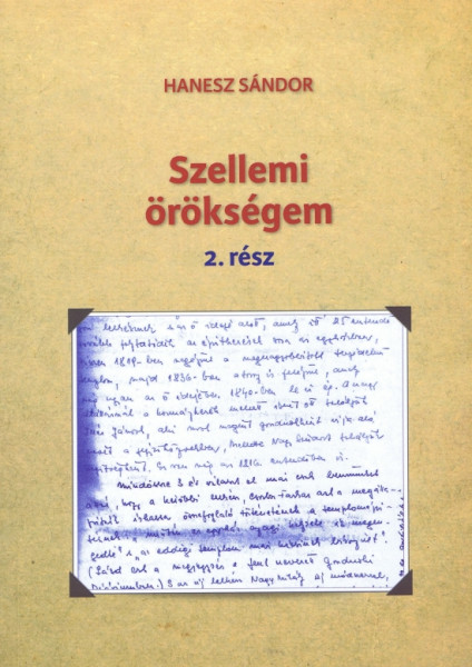 Szellemi örökségem 2. rész Szellemi örökségem 2. rész