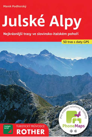 WF 9 Julské Alpy - Rother, 6. vydání / turistický průvodce WF 9 Julské Alpy - Rother, 6. vydání / turistický průvodce