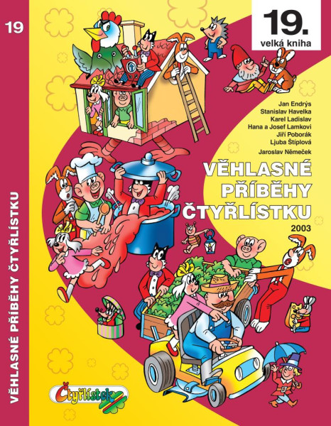 Věhlasné příběhy Čtyřlístku 2003 / 19. velká kniha Věhlasné příběhy Čtyřlístku 2003 / 19. velká kniha