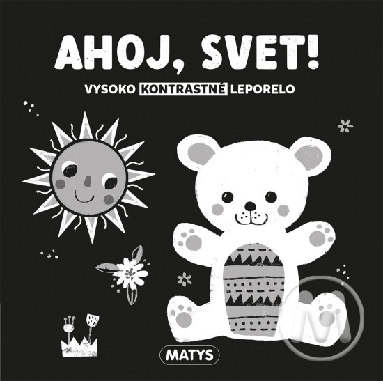 Kontrastné leporelo - Ahoj svet! Kontrastné leporelo - Ahoj svet!