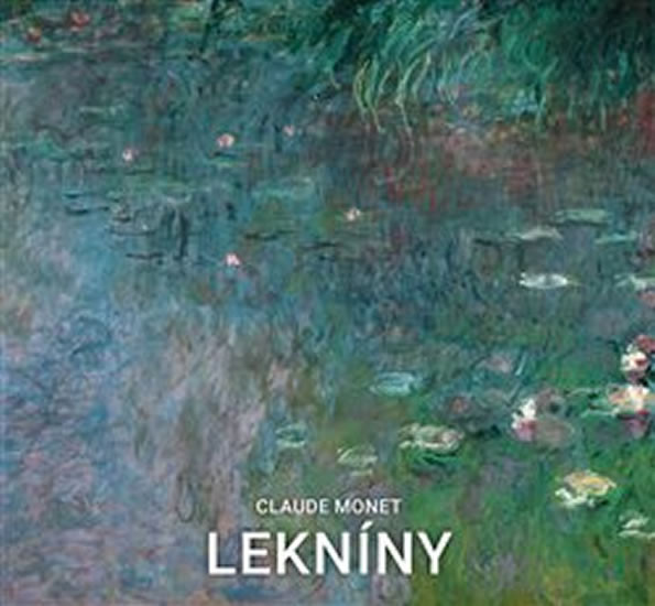 Lekníny - Claude Monet Lekníny - Claude Monet