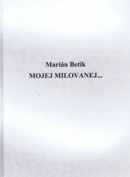 Mojej milovanej ... Mojej milovanej ...