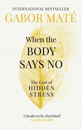 When the Body Says No: The Cost of Hidden Stress When the Body Says No: The Cost of Hidden Stress
