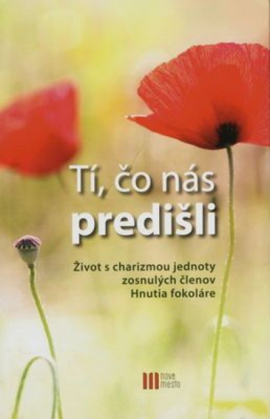 Tí, čo nás predišli Tí, čo nás predišli