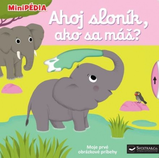 MiniPÉDIA - Ahoj, sloník, ako sa máš? MiniPÉDIA - Ahoj, sloník, ako sa máš?