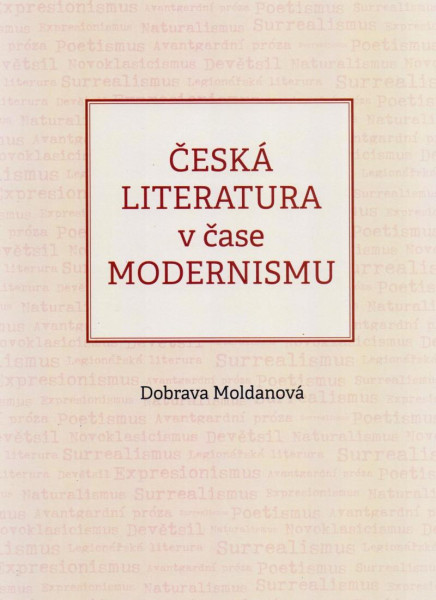 Česká literatura v čase modernismu (1890-1968)