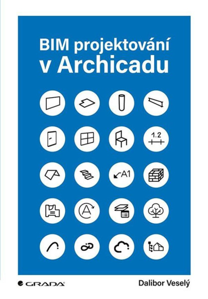 BIM projektování v Archicadu BIM projektování v Archicadu