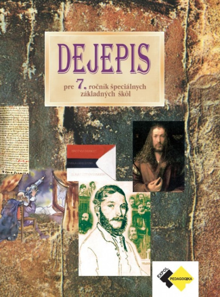 Dejepis pre 7. ročník ŠZŠ Dejepis pre 7. ročník ŠZŠ