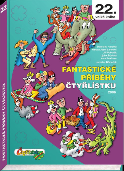 Fantastické příběhy Čtyřlístku 2022 / 22. velká kniha Fantastické příběhy Čtyřlístku 2022 / 22. velká kniha