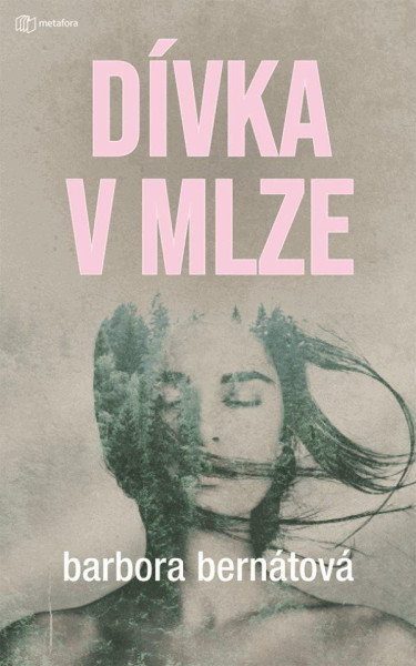 Dívka v mlze Dívka v mlze