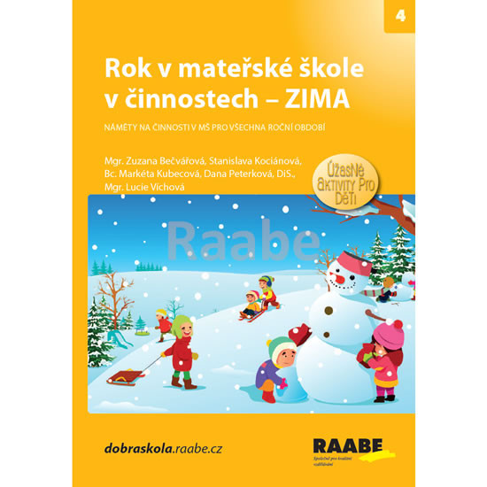 Rok v mateřské škole v činnostech - Zima Rok v mateřské škole v činnostech - Zima