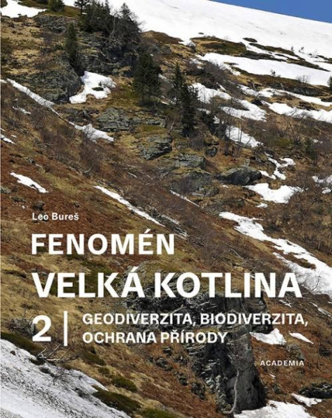 Fenomén Velká kotlina 2 - Geodiverzita, biodiverzita, ochrana přírody