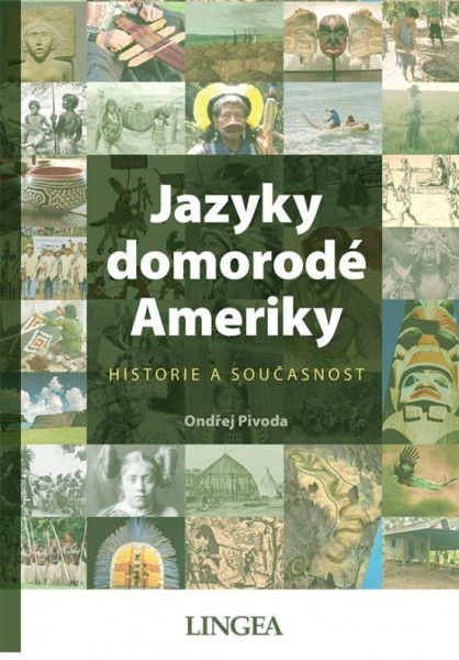 Jazyky domorodé Ameriky Jazyky domorodé Ameriky