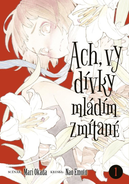 Ach, vy dívky mládím zmítané 1 Ach, vy dívky mládím zmítané 1