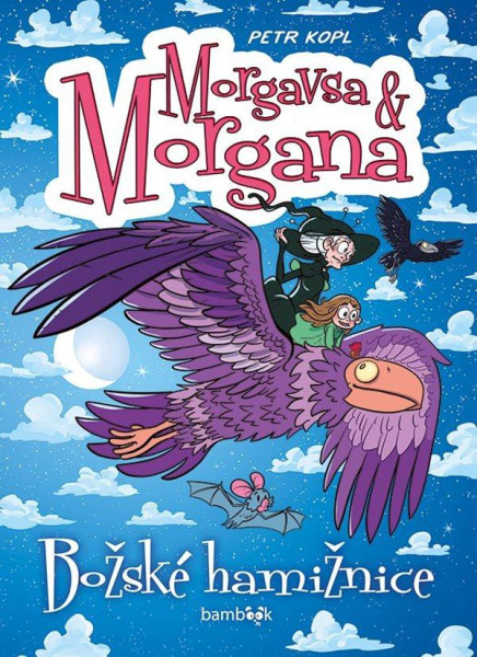 Morgavsa a Morgana - Božské hamižnice Morgavsa a Morgana - Božské hamižnice