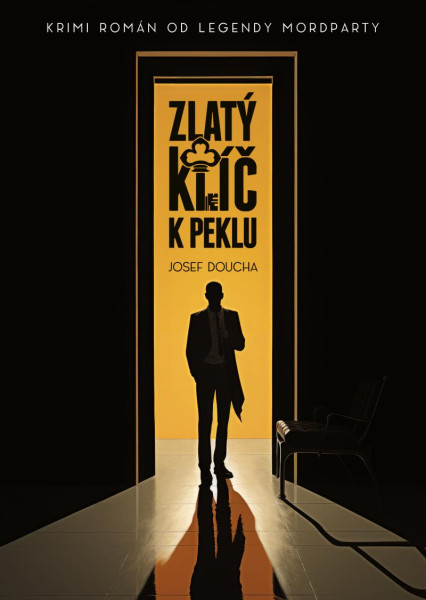 Zlatý klíč k peklu - Krimi román od legendy mordparty Zlatý klíč k peklu - Krimi román od legendy mordparty