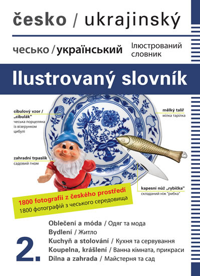 Česko-ukrajinský ilustrovaný slovník 2. Česko-ukrajinský ilustrovaný slovník 2.